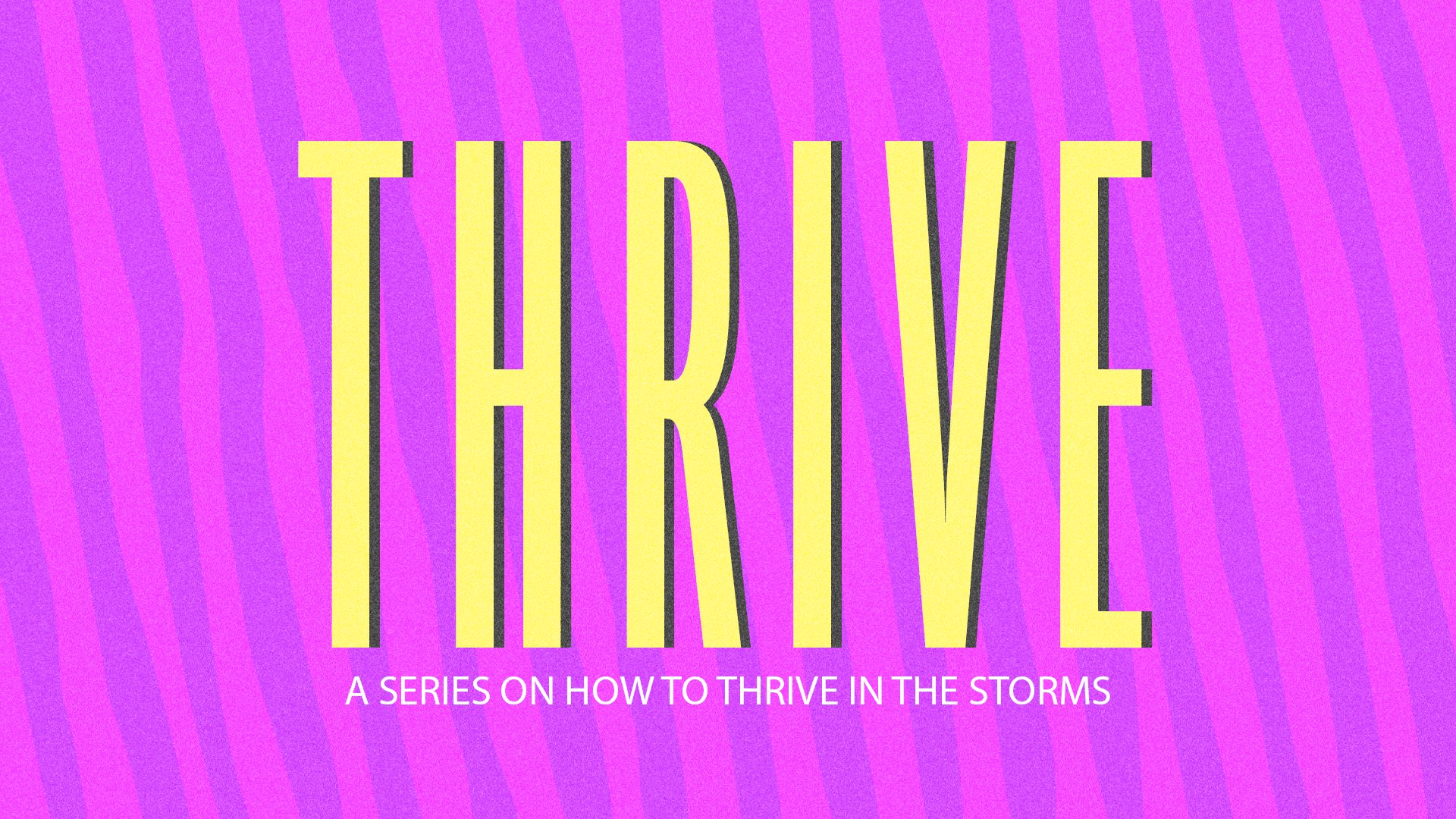 Sermon Graphic on Thrive