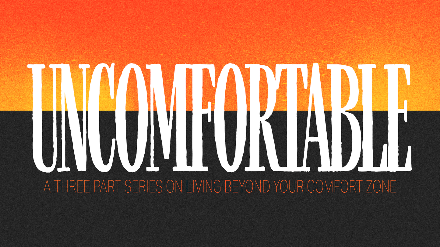 Sermon Graphic on Uncomfortable