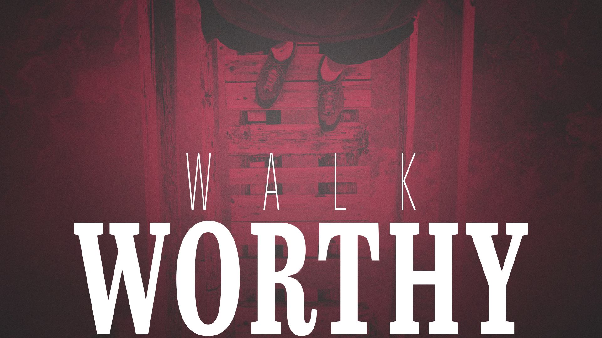 Sermon Graphics on Walk Worthy