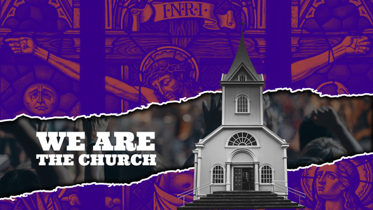 Sermon graphic on We Are the Church