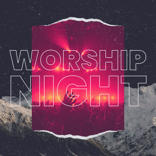 Worship Night 55