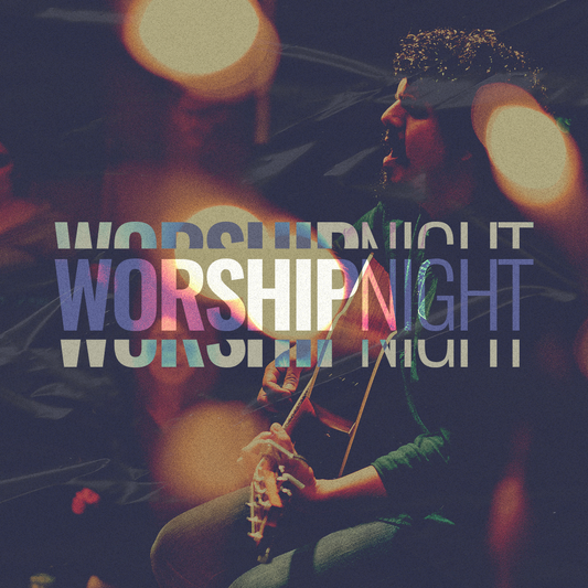 Worship Night 76