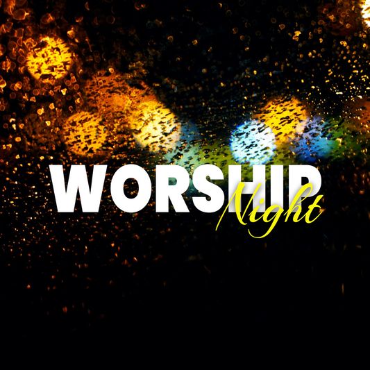 Worship Night 2