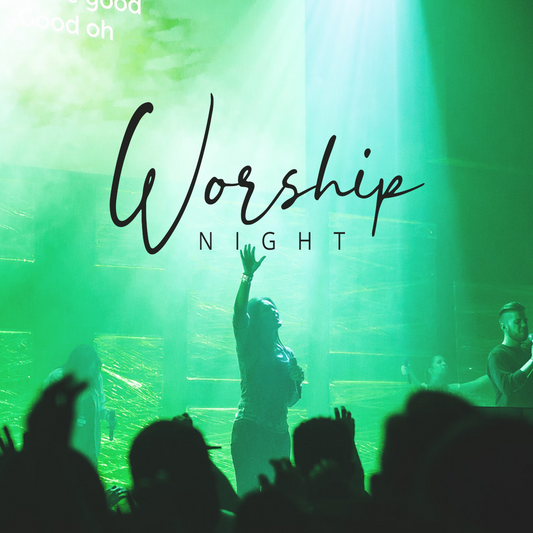 Worship Night 4