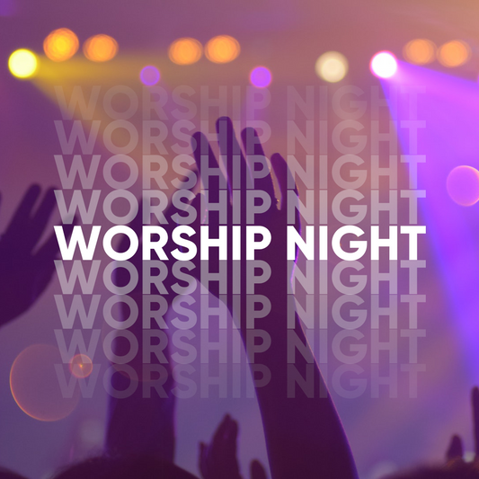 Worship Night 21