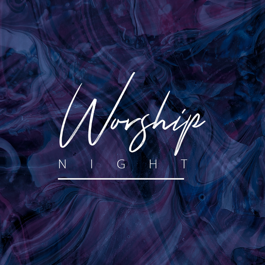 Worship Night 40