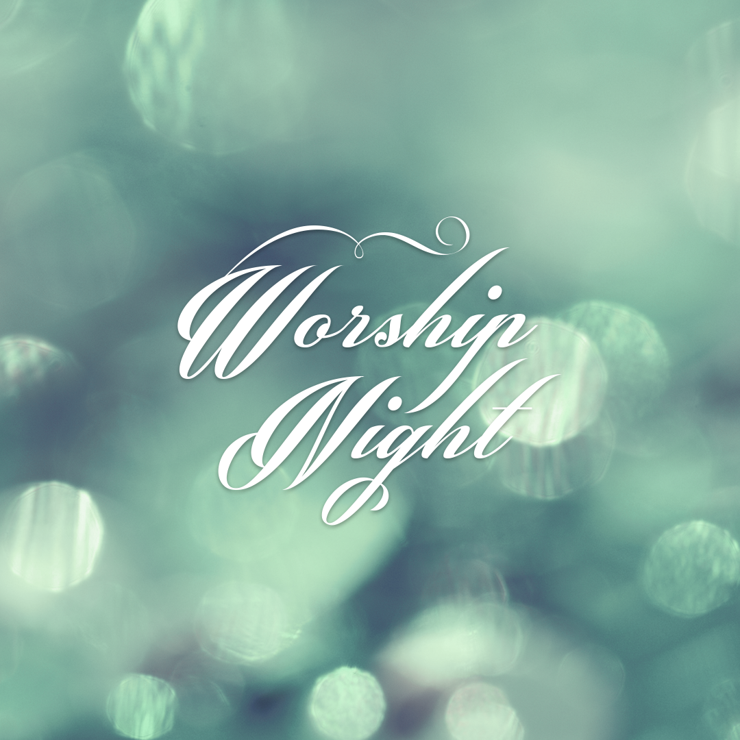 Worship Night 45