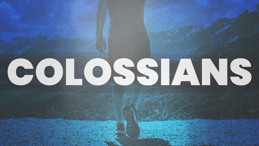 Sermon Graphic on the Book of Colossians