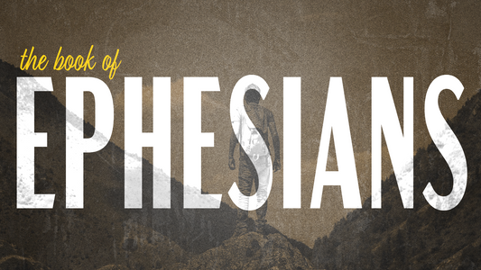 Sermon Graphic on the Book of Ephesians