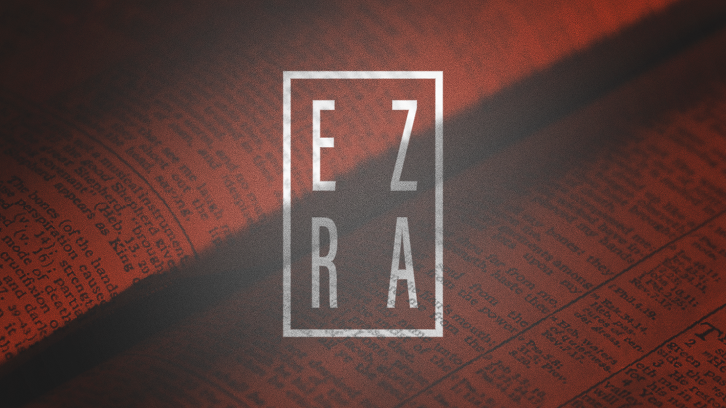 Sermon Graphics on the Book of Ezra