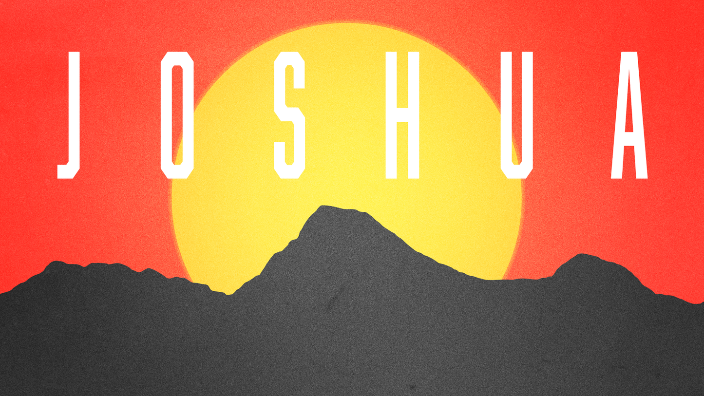 Sermon Graphics on the Book of Joshua